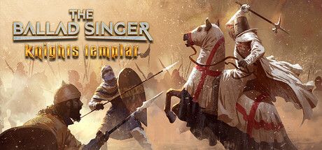 《The Ballad Singer: Knights Templar》創新戰鬥系統與多分支敘事，體驗聖殿騎士的權力遊戲