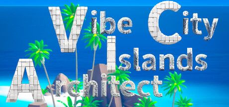 Vibe City Islands Architect：在無邊際的島嶼上打造屬於你的夢幻城市