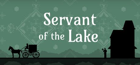 鏽湖系列新作《Servant of the Lake》8月13日上市:到神秘莊園當僕人,挖出黑暗鍊金秘密
