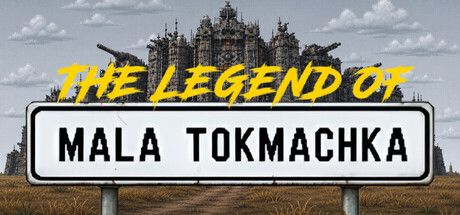 無名邊境村莊的圍城傳說:《The Legend of Mala Tokmachka》把生存戰昇華成神話