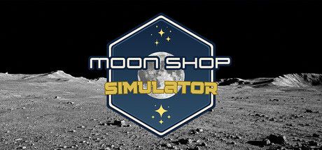 《Moon Shop Simulator》月球商店經營模擬遊戲 以細節管理 lunar 事業