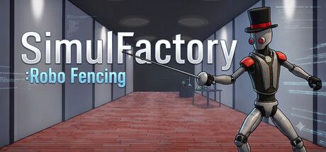 SimulFactory: Robo fencing 首次曝光！極簡操作搭配策略性劍戰，挑戰你的反應與預判