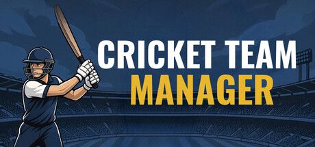 Cricket Team Manager 真實模擬國際板球隊管理,5000名球員數據與完整賽事日程