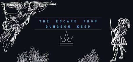 The Escape From Dungeon Keep:文字指令RPG回歸,支援Steam工作坊與多種自訂功能