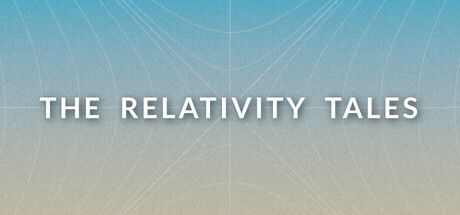 《The Relativity Tales》:用互動敘事體驗愛因斯坦相對論的哲思冒險