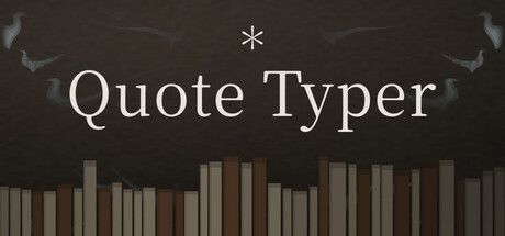 Quote Typer：用打字遊戲遇見200句東西方作家箴言