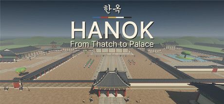Hanok: From Thatch to Palace：體驗韓國傳統建築的精緻工藝與歷史文化