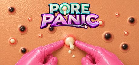 Pore Panic：擠痘痘的療癒感與經營衝突的獨特結合