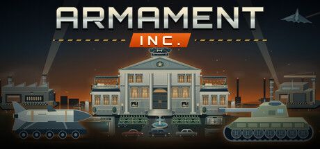 Armament Inc:閒置經營策略遊戲,打造屬於你的全球軍備帝國